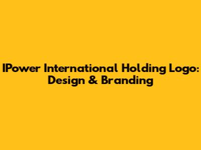 IPower International Holding Logo: Design & Branding