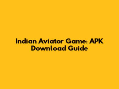 Indian Aviator Game: APK Download Guide