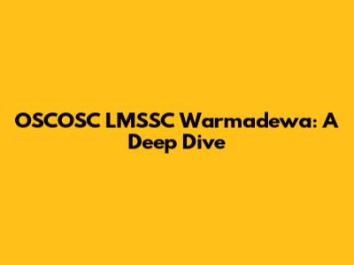 OSCOSC LMSSC Warmadewa: A Deep Dive