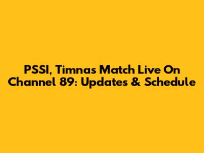 PSSI, Timnas Match Live On Channel 89: Updates & Schedule